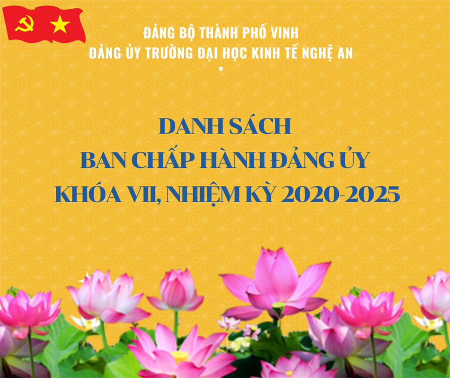 Ban chấp hành Đảng bộ Trường Đại học Kinh tế Nghệ An, Khóa VII, nhiệm kỳ 2020-2025