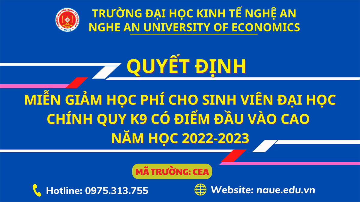 Quyết định miễn giảm học phí cho sinh viên Đại học Chính quy K9 có điểm đầu vào cao năm học 2022-2023