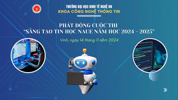 Lễ phát động cuộc thi: “Sáng tạo Tin học khoa CNTT năm học 2024-2025”