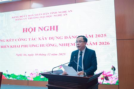 Đảng bộ Trường Đại học Nghệ An tổ chức Hội nghị tổng kết công tác xây dựng Đảng năm 2025, triển khai phương hướng, nhiệm vụ năm 2026