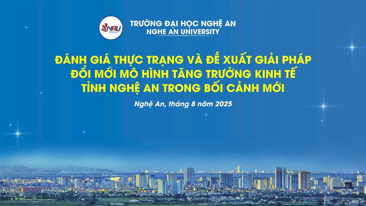 HƯỚNG TỚI KỶ NIỆM 13 NĂM THÀNH LẬP KHOA KINH TẾ – QUẢN TRỊ KINH DOANH (10/8/2012 – 10/8/2025): KHOA KINH TẾ – QUẢN TRỊ KINH DOANH TỔ CHỨC HỘI THẢO KHOA HỌC NĂM 2025