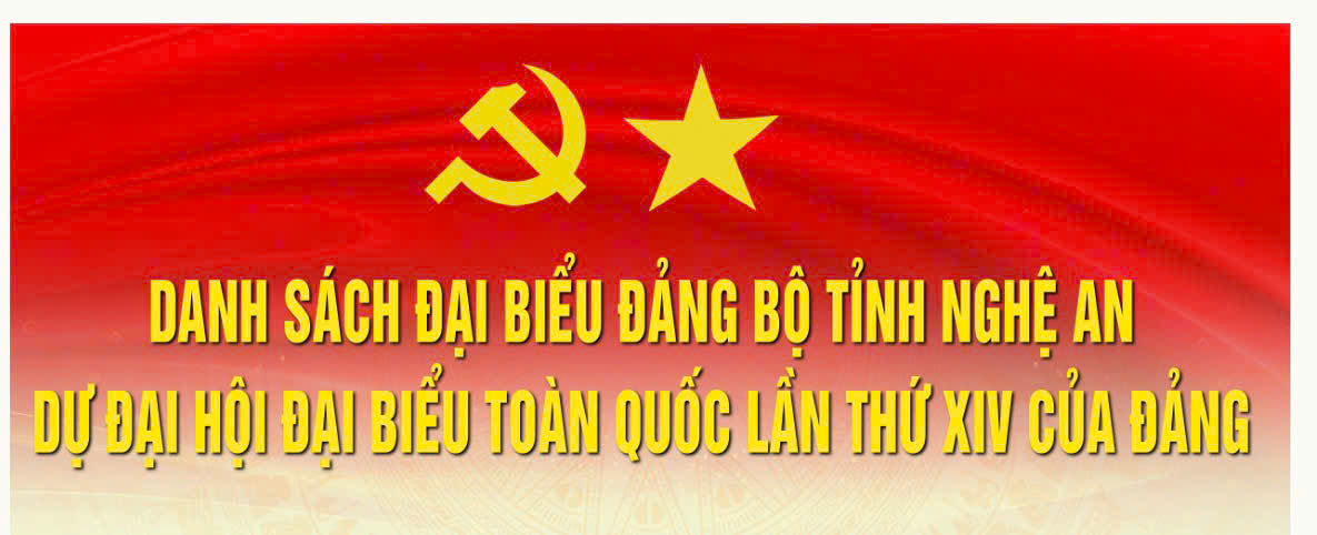 Hiệu trưởng Trường Đại học Nghệ An tham gia Đoàn đại biểu tỉnh Nghệ An dự Đại hội đại biểu toàn quốc lần thứ XIV của Đảng