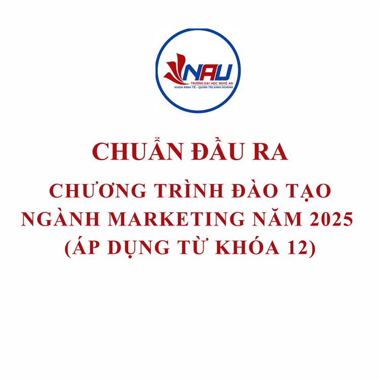 CHUẨN ĐẦU RA CHƯƠNG TRÌNH ĐÀO TẠO NGÀNH MARKETING NĂM 2025