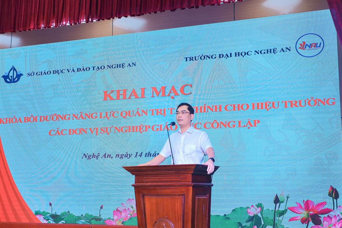 NAU – Khai mạc khóa bồi dưỡng năng lực quản trị tài chính tại đơn vị sự nghiệp giáo dục công lập dành cho đội ngũ cán bộ quản lý các cơ sở giáo dục trên địa bàn tỉnh