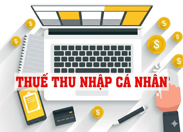 Luật thuế thu nhập cá nhân 2025 - Một số điểm cần lưu ý